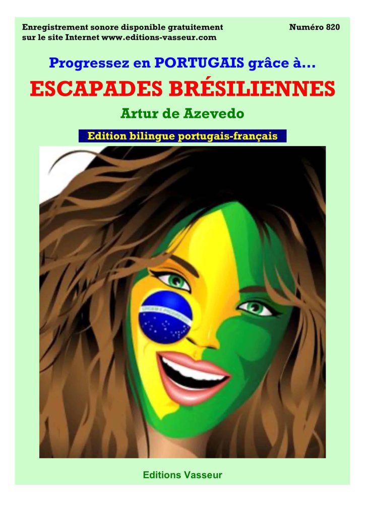 Couverture du livre « Progressez en PORTUGAIS grâce à... ESCAPADES BRÉSILIENNES d’Artur de Azevedo »
