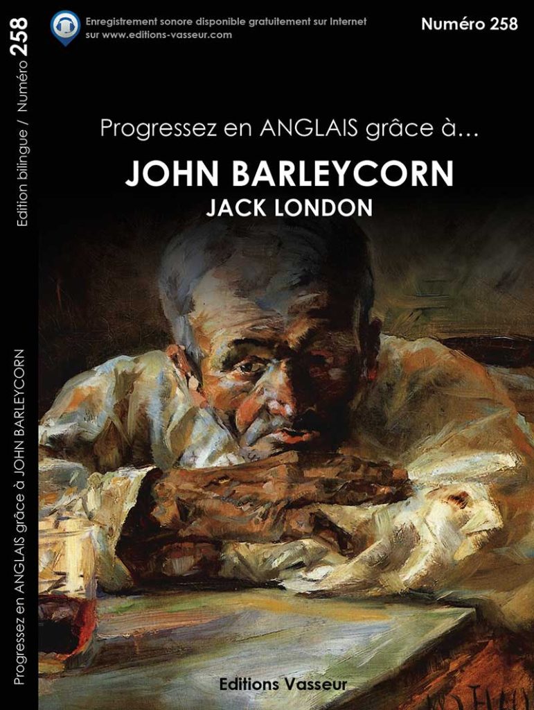 Couverture du livre « Progressez en ANGLAIS grâce à... JOHN BARLEYCORN de Jack London »