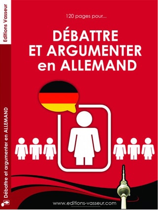 Couverture du livre « DÉBATTRE ET ARGUMENTER EN ALLEMAND »