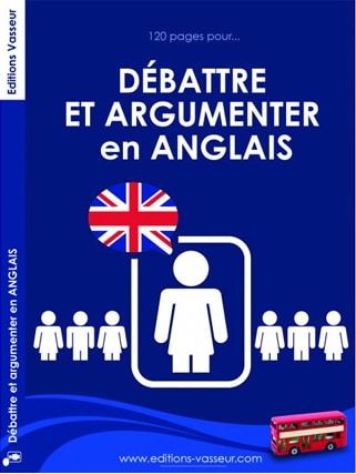 Couverture du livre « DÉBATTRE ET ARGUMENTER EN ANGLAIS »