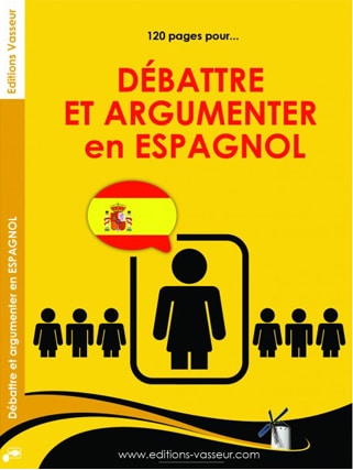 Couverture du livre « DÉBATTRE ET ARGUMENTER EN ESPAGNOL »