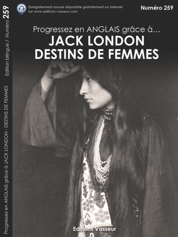Couverture du livre « Progressez en ANGLAIS grâce à... DESTINS DE FEMMES de Jack London »