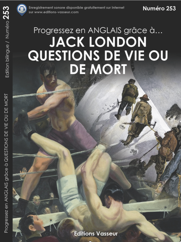 Couverture du livre « Progressez en ANGLAIS grâce à... QUESTIONS DE VIE OU DE MORT de Jack London »