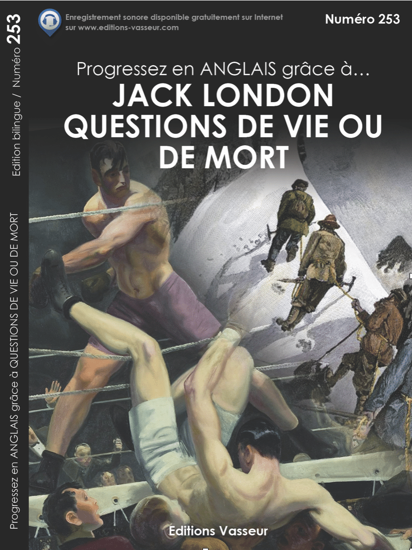 Couverture du livre « Progressez en ANGLAIS grâce à... QUESTIONS DE VIE OU DE MORT de Jack London »