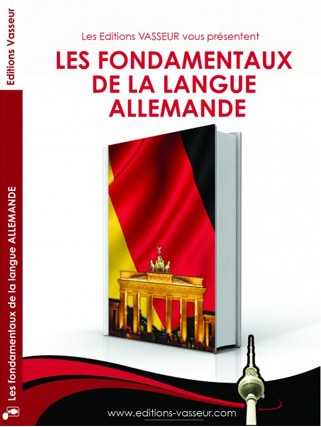 Couverture du livre « LES FONDAMENTAUX DE LA LANGUE ALLEMANDE »