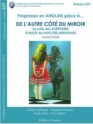 Couverture du livre « Progressez en ANGLAIS grâce à… DE L’AUTRE CÔTÉ DU MIROIR (9) »