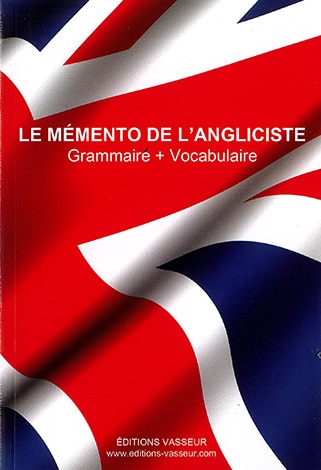 Couverture du livre « LE MEMENTO DE L'ANGLICISTE - Grammaire + Vocabulaire »