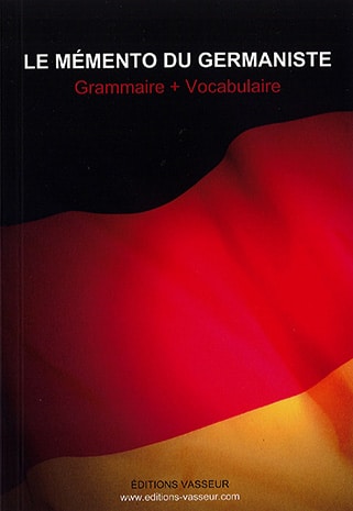 Couverture du livre « LE MEMENTO DU GERMANISTE "GRAMMAIRE + VOCABULAIRE" »