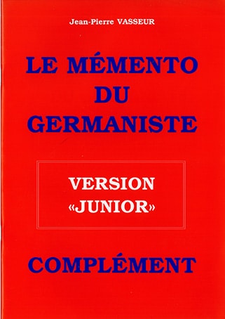 Couverture du livre « LE MEMENTO DU GERMANISTE - COMPLÉMENT "JUNIOR" »