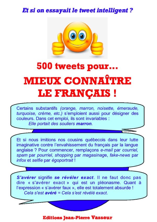 Couverture du livre « Mieux connaître le français... en 500 tweets ! »