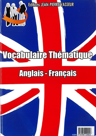 Couverture du livre « LE VOCABULAIRE THÉMATIQUE - Anglais-Français »